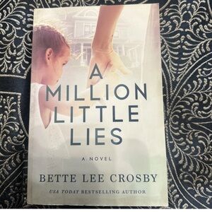 A Million Little Lies by - Bette Lee Crosby